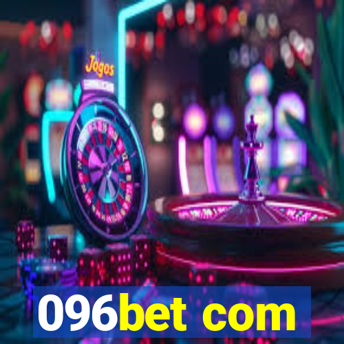 096bet com